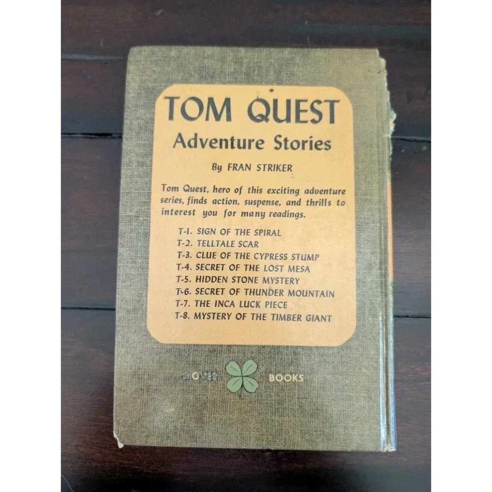 1949 Tom Quest T-4 The Secret of the Lost Mesa Hardcover Fran Striker Clover